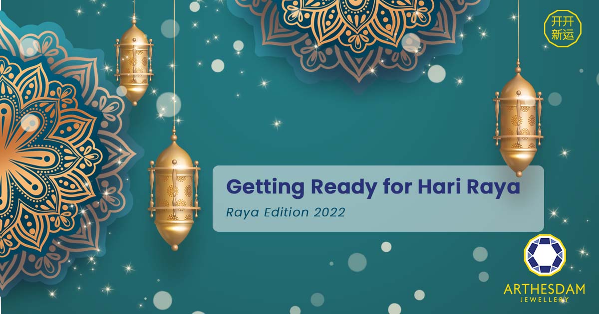Getting ready for Hari Raya - Raya Edition 2022 – Arthesdam Jewellery